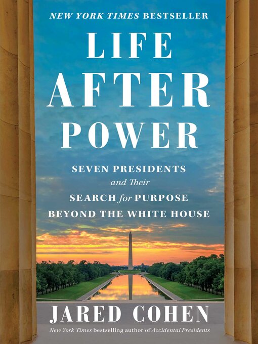 Title details for Life After Power by Jared Cohen - Available